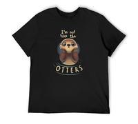 Brilloop I'm Not Like The Otters Men's T-Shirt Unisex Black Cotton Print Tee Shirts XXL