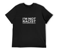 Brilloop I'm Not Racist I Hate Everyone Equality Men's T-Shirt Unisex Black Cotton Print Tee Shirts 3XL