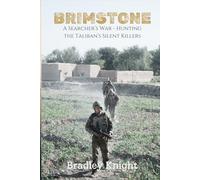 Brimstone: A Searcher’s War - Hunting the Taliban’s Silent Killers
