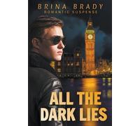 Brina Brady All The Dark Lies (Tascabile)