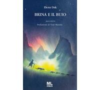 Brina e il Buio. Con Meta Liber