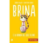 Brina e la banda del sole felino
