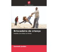 Brincadeira de criança: Pedofilia com ênfase na Flórida