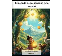 BRINCANDO COM O DINHEIRO PELO MUNDO