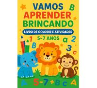 Brincar a Aprender: Livro de Atividades dos 5-7 anos