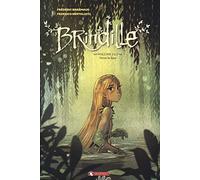 Brindille. Verso la luce (Vol. 2)
