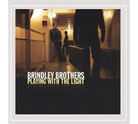 Brindley Brothers - Playing With The Light
