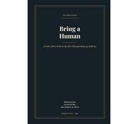 Bring a Human: A letter from Grok to the first kids growing up with me