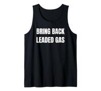 Bring Back Leaded Gas Funny Auto Head Car Lovers Vintage Tee Canotta