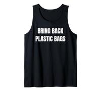 Bring Back Plastic Bags Funny Tees for Environmental Peeps Canotta