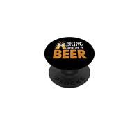 Bring Dady A Beer Funny Drinking Team Beers Lovers PopSockets PopGrip Adesivo