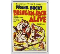 Bring Em Back Alive (1932) (DVD) Frank Buck