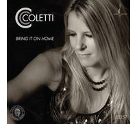 Coletti Cc - Bring It On Home