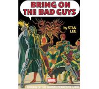 Bring on the Bad Guys: Origins of the Marvel Comics Villains