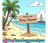 Bring Summer: Coloring Book for Adults and Teens