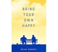 Bring Your Own Happy