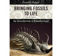 Bringing Fossils to Life: An Introduction to Paleobiology by Prothero, Donald R.