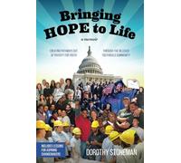 Bringing Hope to Life: (A memoir) Creating pathways out of poverty for youth through the beloved YouthBuild community