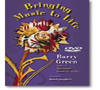 Bringing Music to Life by Barry Green DVD 2 Hours