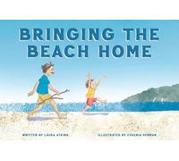 Laura Atkins Bringing the Beach Home (Copertina rigida)