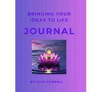 Bringing Your Ideas To Life Journal