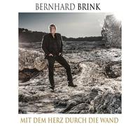 Brink, Bernhard - Mit Dem Herz Durch Die Wand