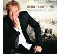 Brink Bernhard - Wie Weit Willst Du Geh