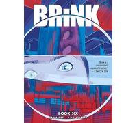 Brink Book Six: Volume 6