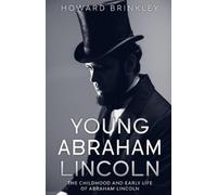 Brinkley Howard Young Abraham Lincoln (Tascabile)