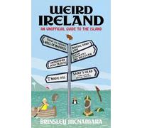 Brinsley McNamara Weird Ireland (Copertina rigida)