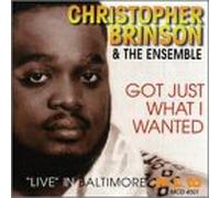 Brinson, Christopher - Got Just What I Wanted