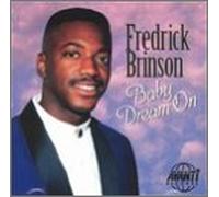 Brinson, Fredrick - Baby Dream on