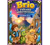Brio e il Vulcano Addormentato: Coloring Book