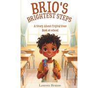 Brio´s brightest steps: Attention Deficit and Hyperactivity: A Story of Effort, Focus, and Small Wins