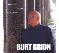 Brion, Burt - Say The Word