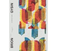 Brion Gysin: Le dernier musée