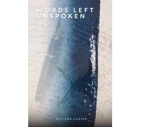 Brionna Carter Words Left Unspoken (Tascabile)