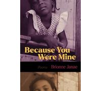 Brionne Janae Because You Were Mine (Copertina rigida)