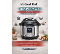 Briony Ashcroft Instant Pot Duo Plus 9-in-1 Multikocher - Benutzerha (Tascabile)