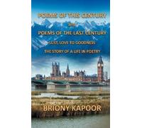Briony Kapoor Poems of This Century and Poems of the Last Cen (Copertina rigida)