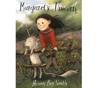 Briony May Smith Margaret's Unicorn (Copertina rigida)