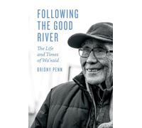 Briony Penn Following the Good River (Copertina rigida)