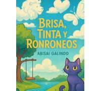 Brisa, Tinta y Ronroneos: Cuentos de Verano, Escuela y Magia Felina