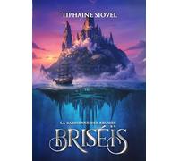 Briséïs: La Gardienne des Brumes