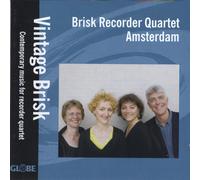 Brisk Recorder Quartet A Contemporary Music for Recorder Quartet (Egidius (CD)