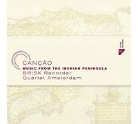 BRISK RECORDER QUARTET AM - CANCAO - MUSIC FROM THE I