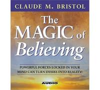 `Bristol, Claude M.` The Magic Of Believing CD NUOVO