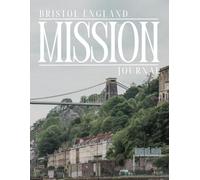 Bristol England Mission Journal