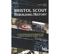 Bristol Scout Rebuilding History [Edizione: Regno Unito]