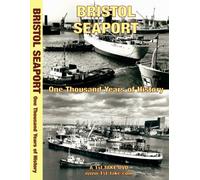Bristol Seaport - One Thousand Years of History